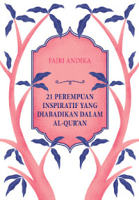 Image of 21 perempuan inpiratif yang diabadikan dalam al-qur\'an