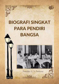 Image of biografi singkat para pendiri bangsa