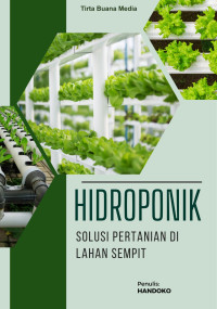 Image of HIDROPONIK : SOLUSI PERTANIAN DI LAHAN SEMPIT