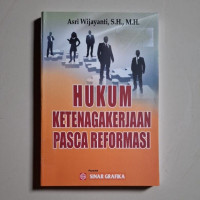 Image of hukum ketenagakerjaan pasca reformasi