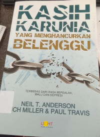 Image of kasih kurnia  yang menghancurkan belenggu