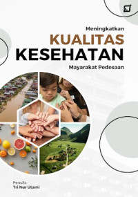 Image of meningkatkan kualitas kesehatan masyarakat pedesaan